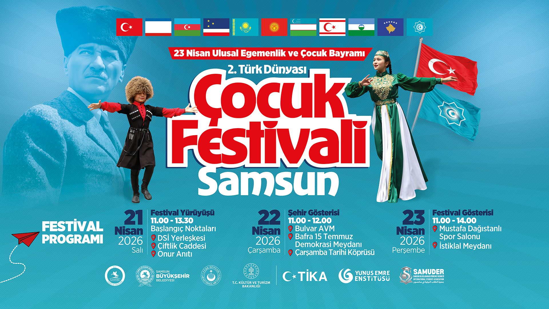 TÜRK DÜNYASI ÇOCUK FESTİVALİ SAMSUN’DA DOLU DOLU GEÇECEK