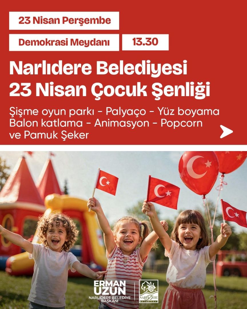 NARLIDERE’DE ÇOCUK ŞENLİĞİ HEYECANI 