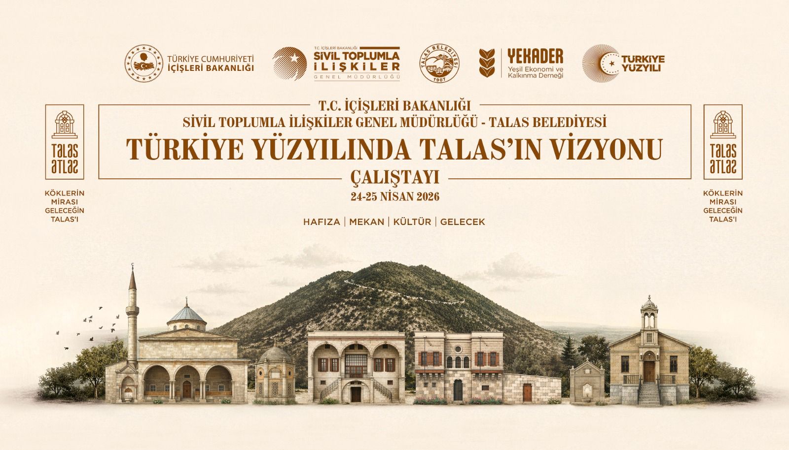 “TÜRKİYE YÜZYILINDA TALAS’IN VİZYONU” ÇALIŞTAYI BAŞLIYOR
