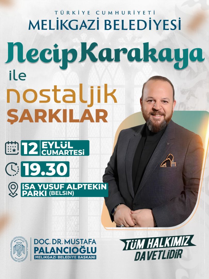 MELİKGAZİ’DE NOSTALJİ RÜZGÂRI ESECEK